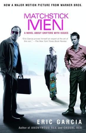 Matchstick Men: A Novel about Grifters with Issues book cover