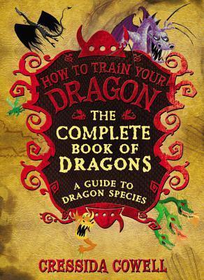 The Complete Book of Dragons: A Guide to Dragon Species book cover