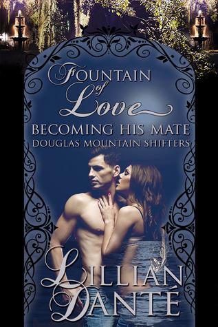 Fountain of Love; Becoming His Mate book cover