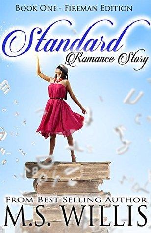 Standard Romance Story: Fireman Edition book cover