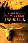 Privileged to Kill book cover