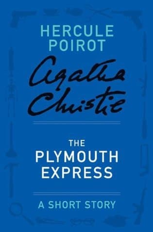 The Plymouth Express: a Hercule Poirot Short Story book cover