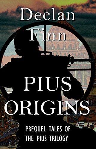 Pius Origins: Prequel Tales of the Pius Trilogy book cover