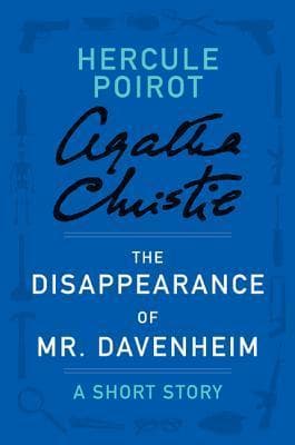 The Disappearance of Mr. Davenheim: A Short Story book cover