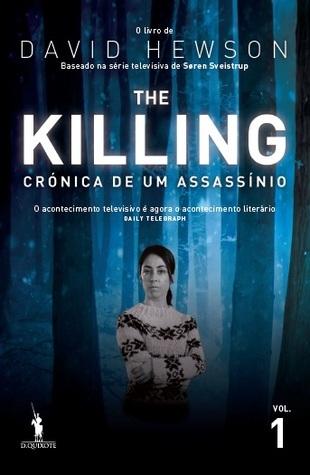 The Killing – Crónica de um Assassínio