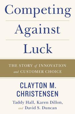 Competing Against Luck book cover