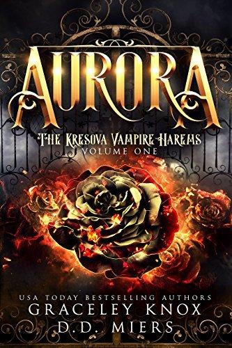 Aurora: The Kresova Vampire Harems Volume One