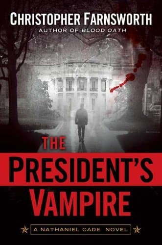 The President's Vampire