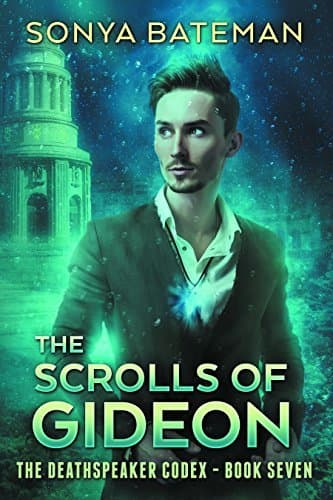 The Scrolls of Gideon