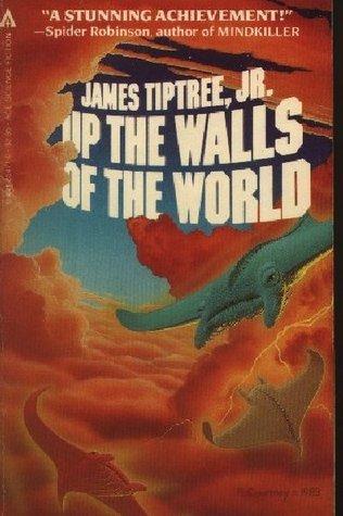 Up the Walls of the World book cover