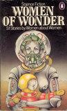 Women of Wonder: Science-Fiction Stories by Women about Women