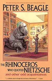 The Rhinoceros Who Quoted Nietzsche and Other Odd Acquaintances book cover