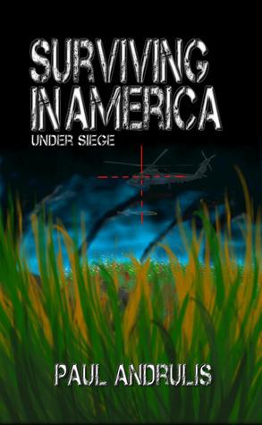 Surviving In America: Under Siege book cover