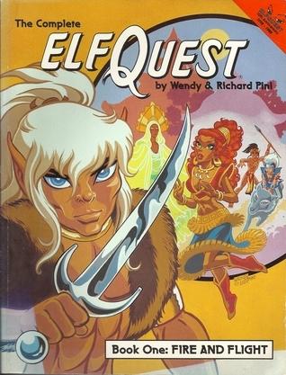 The Complete Elfquest: Book 1: Fire and Flight