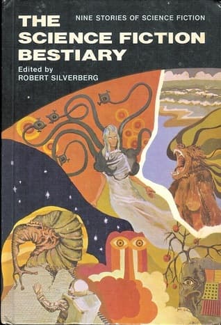 The Science Fiction Bestiary: Nine Stories of Science Fiction book cover