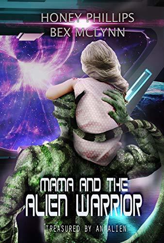 Mama and the Alien Warrior