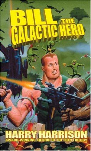 Bill, The Galactic Hero book cover