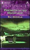 Premeditated Marriage