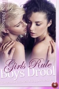 Girls Rule, Boys Drool book cover