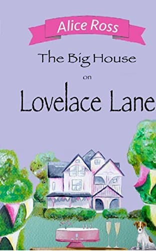 The Big House on Lovelace Lane