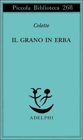 Il grano in erba book cover