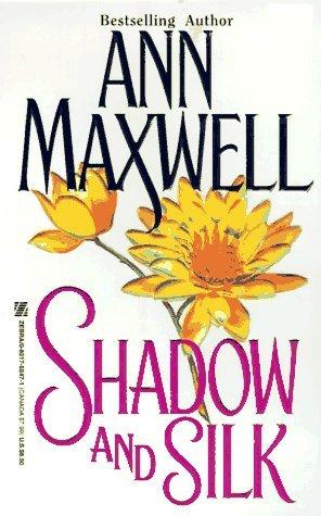 Shadow And Silk book cover