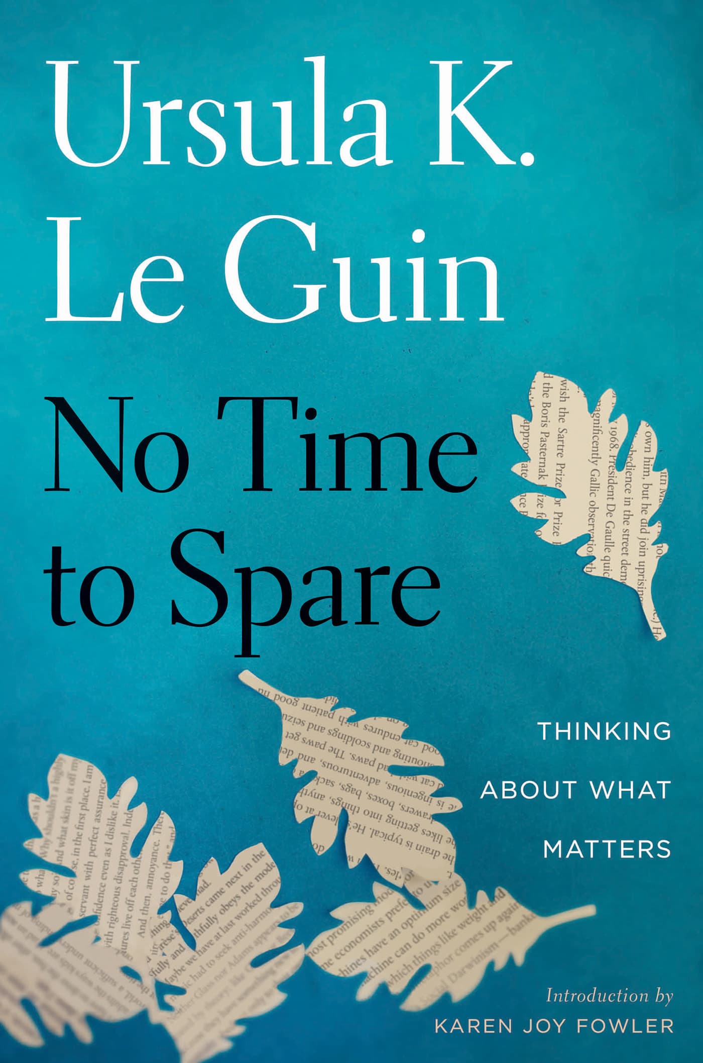No Time To Spare: Thinking About What Matters book cover