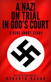 A Nazi On Trial In God's Court book cover