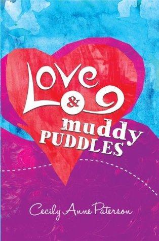 Love and Muddy Puddles