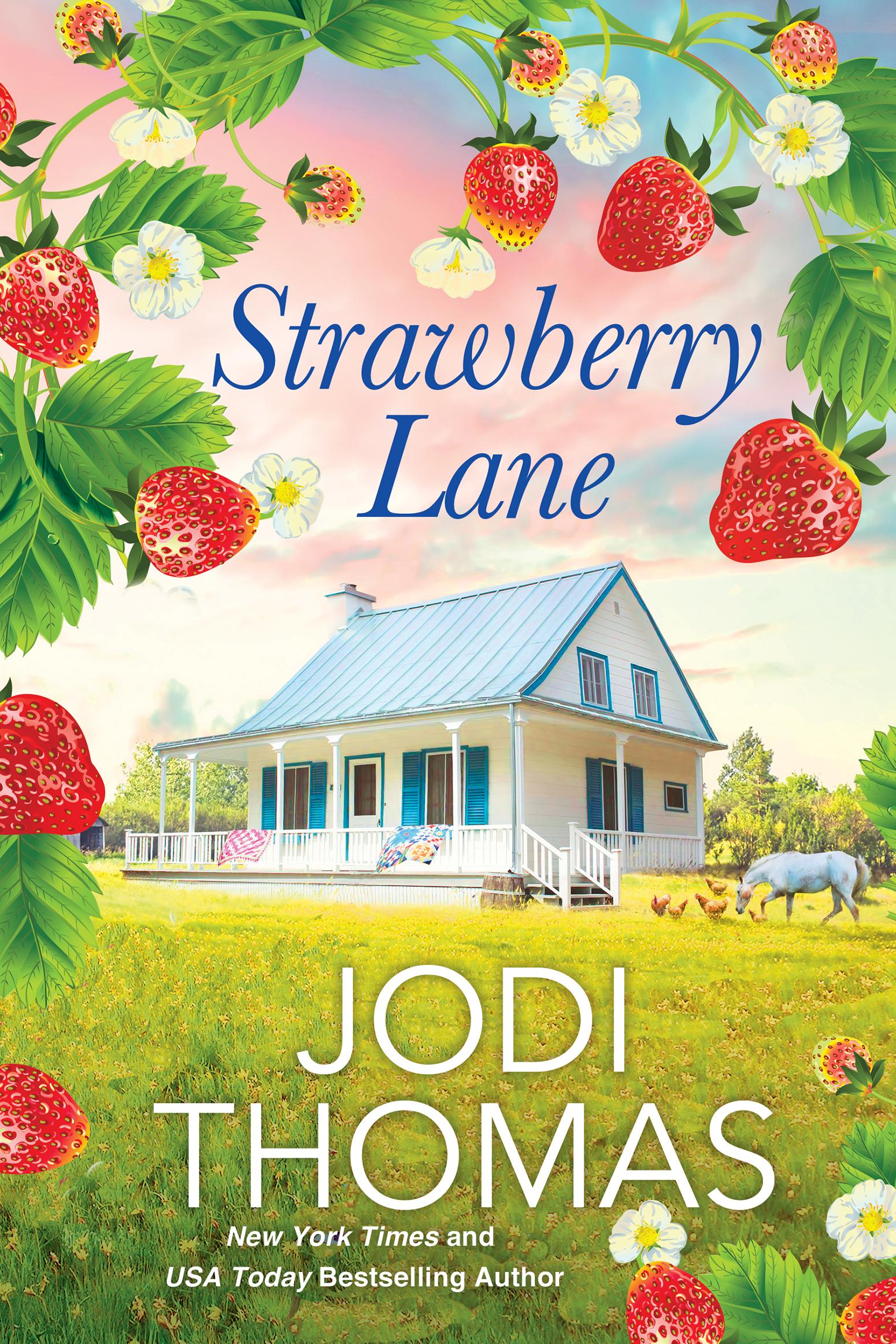 Strawberry Lane: A Touching Texas Love Story