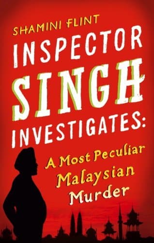 A Most Peculiar Malaysian Murder