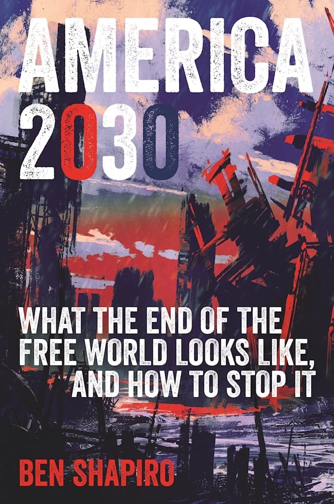 America 2030: What the End of the Free World Looks Like, and How to Stop It book cover