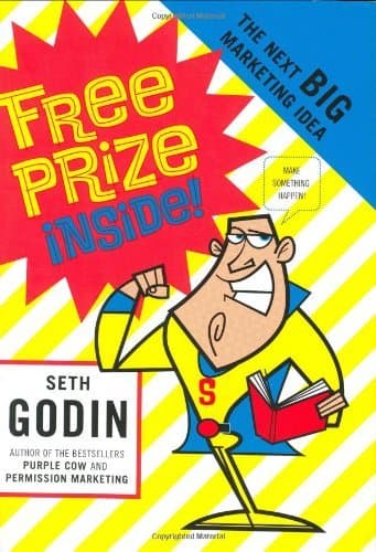 Free Prize Inside: The Next Big Marketing Idea book cover