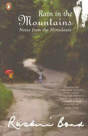 Rain in the Mountains: Notes from the Himalayas book cover