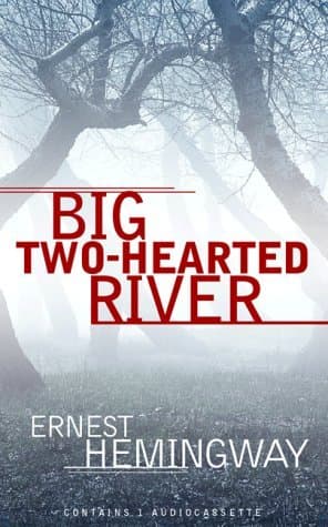Big Two-Hearted River book cover