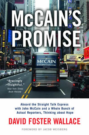 McCain's Promise: Aboard the Straight Talk Express with John McCain and a Whole Bunch of Actual Reporters, Thinking About Hope book cover