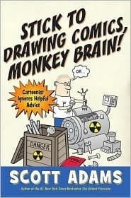 Stick to Drawing Comics, Monkey Brain! book cover