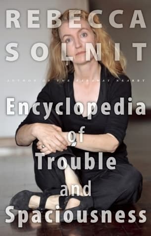 The Encyclopedia of Trouble and Spaciousness book cover