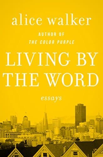 Living by the Word: Essays book cover