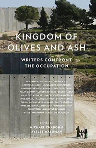 Kingdom of Olives and Ash: Writers Confront the Occupation book cover