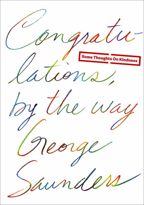 Congratulations, by the Way: Some Thoughts on Kindness book cover