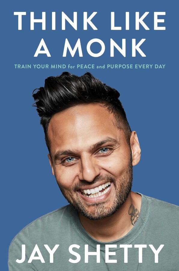 Think Like a Monk: Train Your Mind for Peace and Purpose Every Day book cover