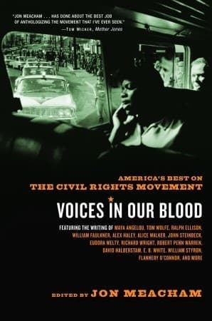 Voices in Our Blood: America's Best on the Civil Rights Movement book cover