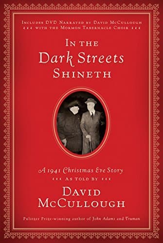 In the Dark Streets Shineth: A 1941 Christmas Eve Story book cover