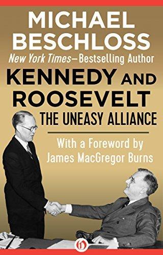 Kennedy and Roosevelt: The Uneasy Alliance book cover