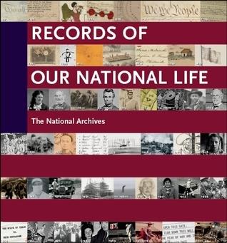 Records of Our National Life: American History at the National Archives book cover