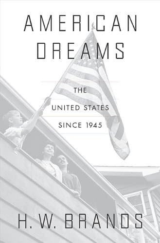 American Dreams: The United States Since 1945 book cover