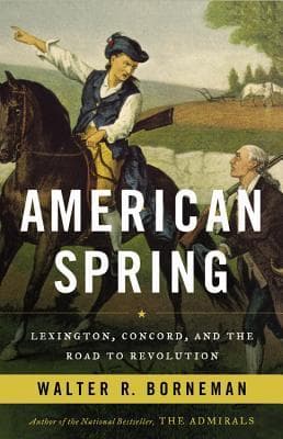 American Spring: Lexington, Concord, and the Road to Revolution book cover