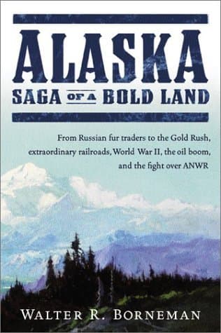 Alaska: Saga of a Bold Land