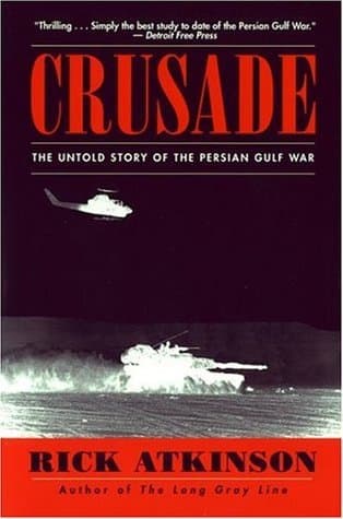 Crusade: The Untold Story of the Persian Gulf War book cover